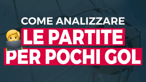 Come analizzare le migliori partite per goal under 2.5 e under 3.5