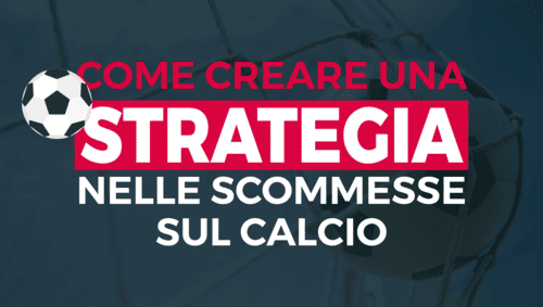 Come creare un metodo di scommesse sul calcio